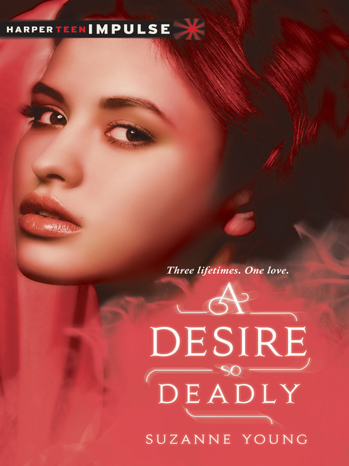 Title details for A Desire So Deadly by Suzanne Young - Available